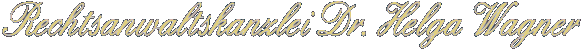 Kanzlei Dr. Helga Wagner